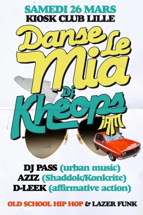 Je danse le mia / Dj Kheops « IAM » / Aziz / Pass / Dleek
